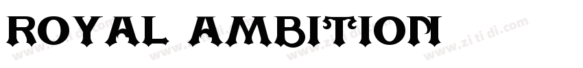 Royal Ambition字体转换